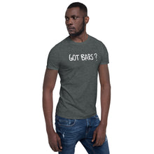 Load image into Gallery viewer, Got Bars T-Shirt
